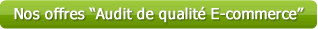 Nos offres Audit de votre boutique en ligne